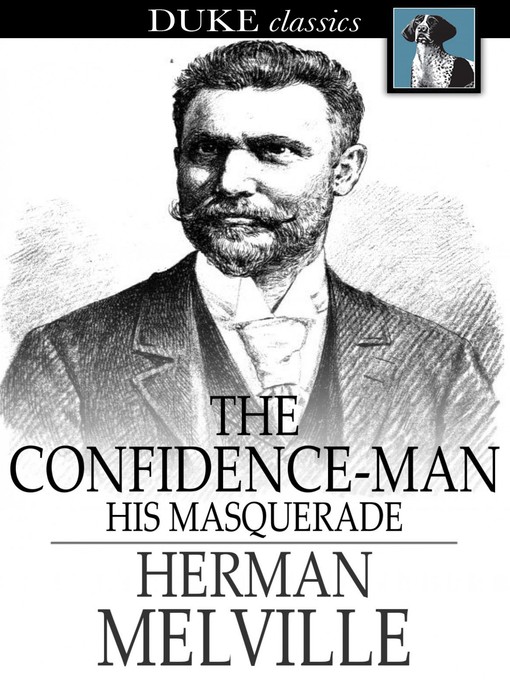 Herman Melville创作的The Confidence-Man作品的详细信息 - 可供借阅